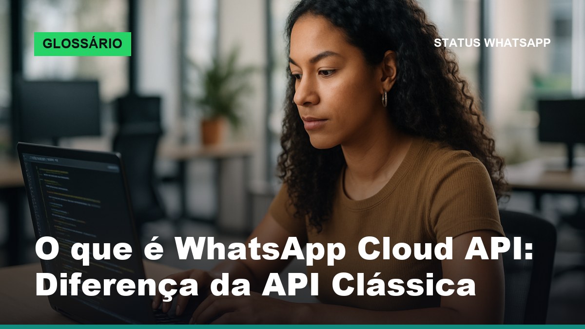 Desenvolvedora brasileira integrando o WhatsApp Cloud API em um notebook com código na tela em escritório